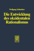 Schluchter |  Die Entwicklung des okzidentalen Rationalismus | eBook | Sack Fachmedien