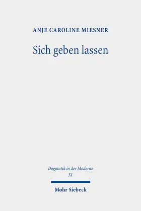 Miesner |  Sich geben lassen | eBook | Sack Fachmedien