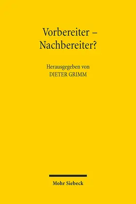 Grimm | Vorbereiter - Nachbereiter? | Buch | 978-3-16-158898-3 | sack.de
