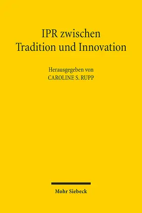 Rupp / Antomo / Duden |  IPR zwischen Tradition und Innovation | eBook | Sack Fachmedien