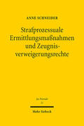 Schneider |  Strafprozessuale Ermittlungsmaßnahmen und Zeugnisverweigerungsrechte | Buch |  Sack Fachmedien