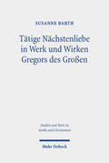 Barth |  Tätige Nächstenliebe in Werk und Wirken Gregors des Großen | eBook | Sack Fachmedien