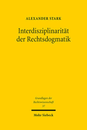 Stark | Interdisziplinarität der Rechtsdogmatik | E-Book | sack.de