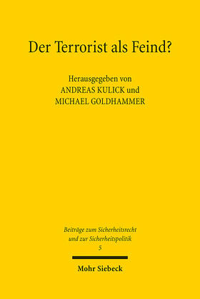 Kulick / Goldhammer |  Der Terrorist als Feind? | eBook | Sack Fachmedien