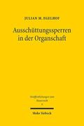 Egelhof |  Egelhof, J: Ausschüttungssperren in der Organschaft | Buch |  Sack Fachmedien