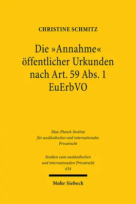 Schmitz |  Die "Annahme" öffentlicher Urkunden nach Art. 59 Abs. 1 EuErbVO | eBook | Sack Fachmedien