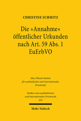 Schmitz | Die "Annahme" öffentlicher Urkunden nach Art. 59 Abs. 1 EuErbVO | E-Book | sack.de