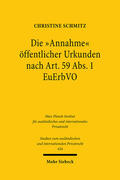 Schmitz |  Die "Annahme" öffentlicher Urkunden nach Art. 59 Abs. 1 EuErbVO | eBook | Sack Fachmedien