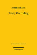 Schäfer |  Treaty Overriding | eBook | Sack Fachmedien