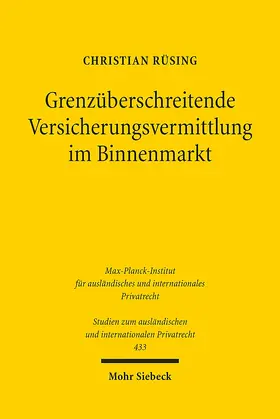 Rüsing | Grenzüberschreitende Versicherungsvermittlung im Binnenmarkt | Buch | 978-3-16-159022-1 | www.sack.de