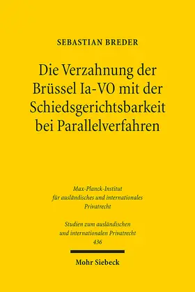 Breder |  Die Verzahnung der Brüssel Ia-VO mit der Schiedsgerichtsbarkeit bei Parallelverfahren | eBook | Sack Fachmedien