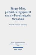 Lehmann |  Bürger-Ethos, politisches Engagement und die Bewahrung des Status Quo | Buch |  Sack Fachmedien