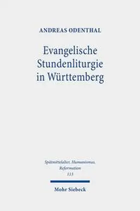 Odenthal | Evangelische Stundenliturgie in Württemberg | Buch | 978-3-16-159116-7 | sack.de
