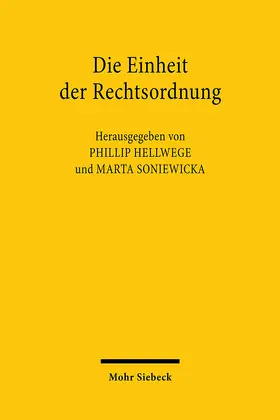 Hellwege / Soniewicka |  Die Einheit der Rechtsordnung | eBook | Sack Fachmedien