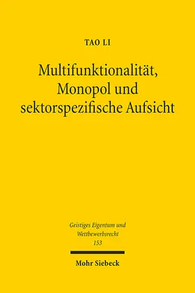 Li |  Multifunktionalität, Monopol und sektorspezifische Aufsicht | eBook | Sack Fachmedien