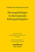 Raach |  Herausgabeklagen in internationale Kulturgutleihgaben | eBook | Sack Fachmedien