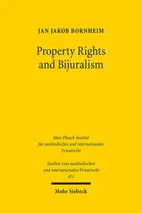 Bornheim |  Property Rights and Bijuralism | Buch |  Sack Fachmedien