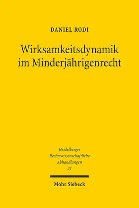 Rodi | Wirksamkeitsdynamik im Minderjährigenrecht | Buch | 978-3-16-159177-8 | sack.de
