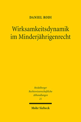 Rodi | Wirksamkeitsdynamik im Minderjährigenrecht | E-Book | sack.de