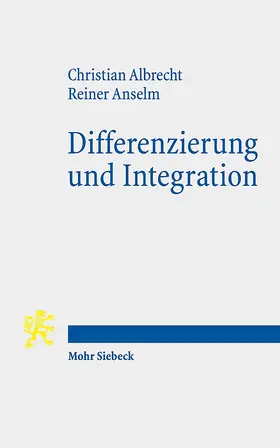 Albrecht / Anselm | Differenzierung und Integration | Buch | 978-3-16-159185-3 | sack.de