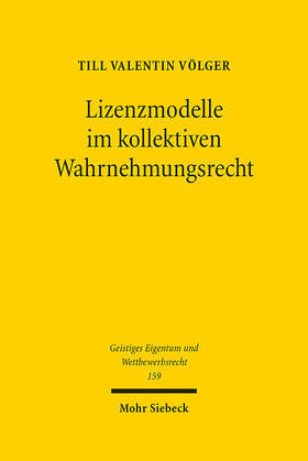 Völger | Lizenzmodelle im kollektiven Wahrnehmungsrecht | E-Book | sack.de
