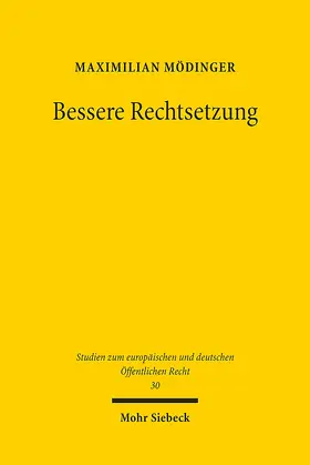 Mödinger |  Bessere Rechtsetzung | Buch |  Sack Fachmedien