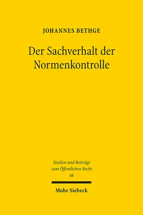 Bethge |  Der Sachverhalt der Normenkontrolle | eBook | Sack Fachmedien