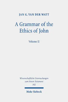 van der Watt | A Grammar of the Ethics of John | E-Book | sack.de
