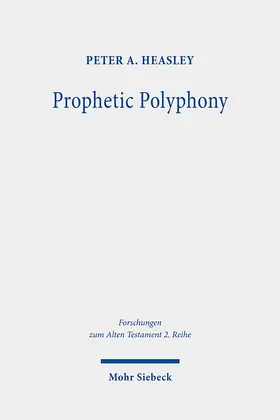 Heasley |  Prophetic Polyphony | Buch |  Sack Fachmedien