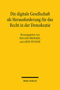 Broemel / Pilniok |  Die digitale Gesellschaft als Herausforderung für das Recht in der Demokratie | eBook | Sack Fachmedien