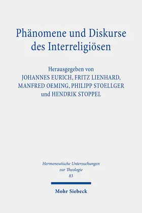 Eurich / Lienhard / Oeming |  Phänomene und Diskurse des Interreligiösen | Buch |  Sack Fachmedien