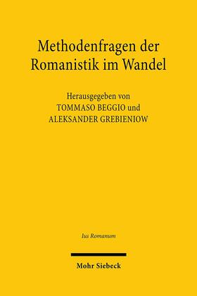Beggio / Grebieniow | Methodenfragen der Romanistik im Wandel | Buch | sack.de