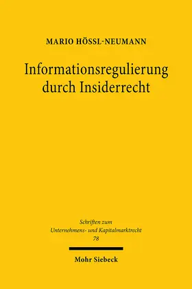 Hössl-Neumann | Informationsregulierung durch Insiderrecht | E-Book | www.sack.de