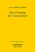 Sebode |  Peace-Keeping der 5. Generation? | eBook | Sack Fachmedien