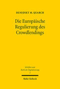 Quarch |  Die Europäische Regulierung des Crowdlendings | eBook | Sack Fachmedien