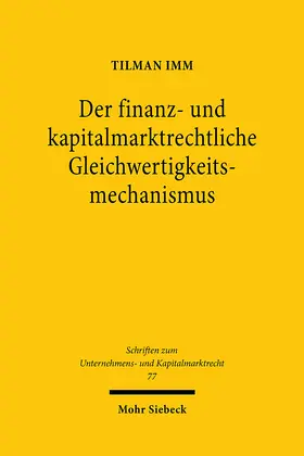 Imm |  Der finanz- und kapitalmarktrechtliche Gleichwertigkeitsmechanismus | eBook | Sack Fachmedien