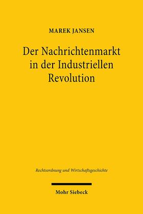 Jansen | Jansen, M: Nachrichtenmarkt in der Industriellen Revolution | Buch | 978-3-16-159353-6 | sack.de