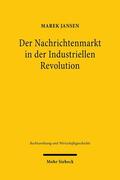 Jansen |  Der Nachrichtenmarkt in der Industriellen Revolution | eBook | Sack Fachmedien
