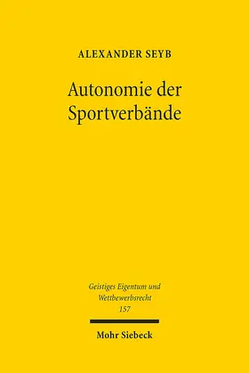 Seyb |  Autonomie der Sportverbände | Buch |  Sack Fachmedien