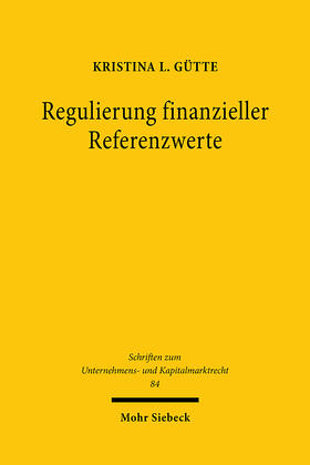 Gütte |  Regulierung finanzieller Referenzwerte | eBook | Sack Fachmedien