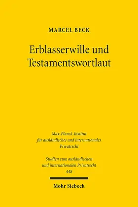 Beck | Erblasserwille und Testamentswortlaut | Buch | 978-3-16-159397-0 | sack.de