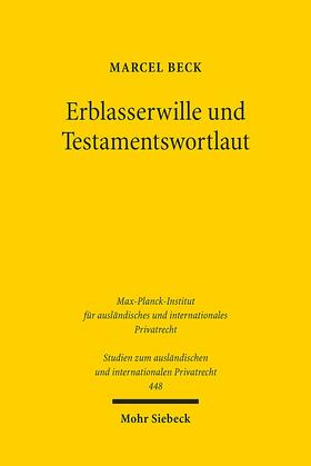 Beck | Beck, M: Erblasserwille und Testamentswortlaut | Buch | sack.de