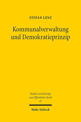 Lenz |  Kommunalverwaltung und Demokratieprinzip | Buch |  Sack Fachmedien