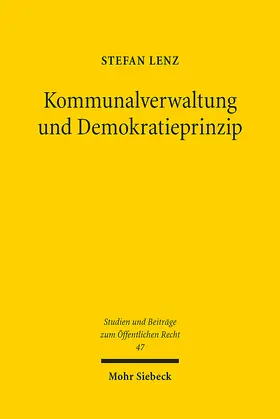 Lenz |  Kommunalverwaltung und Demokratieprinzip | eBook | Sack Fachmedien