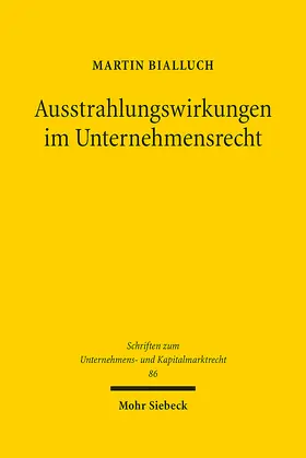 Bialluch |  Ausstrahlungswirkungen im Unternehmensrecht | eBook | Sack Fachmedien