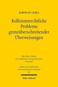 Cejka |  Cejka, J: Kollisionsrechtliche Probleme grenzüberschreitende | Buch |  Sack Fachmedien