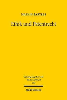Bartels |  Ethik und Patentrecht | eBook | Sack Fachmedien
