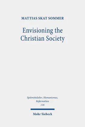 Sommer |  Envisioning the Christian Society | Buch |  Sack Fachmedien