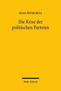 Bull |  Die Krise der politischen Parteien | eBook | Sack Fachmedien