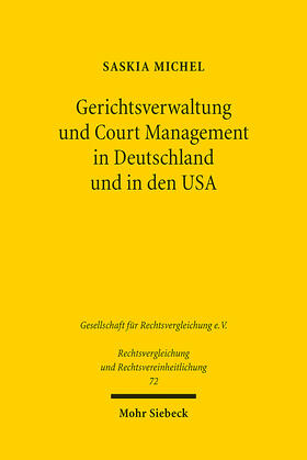 Michel | Gerichtsverwaltung und Court Management in Deutschland und in den USA | E-Book | sack.de